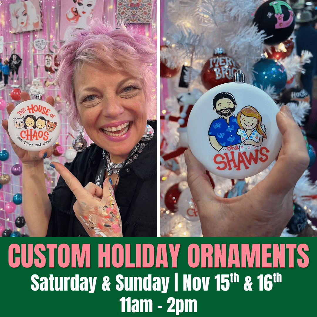 11-15 & 11-16 | Custom Holiday Ornament Event The Happy Southerner