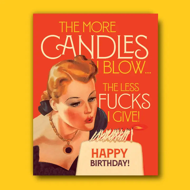 More Candles Less F*Cks! Birthday Card