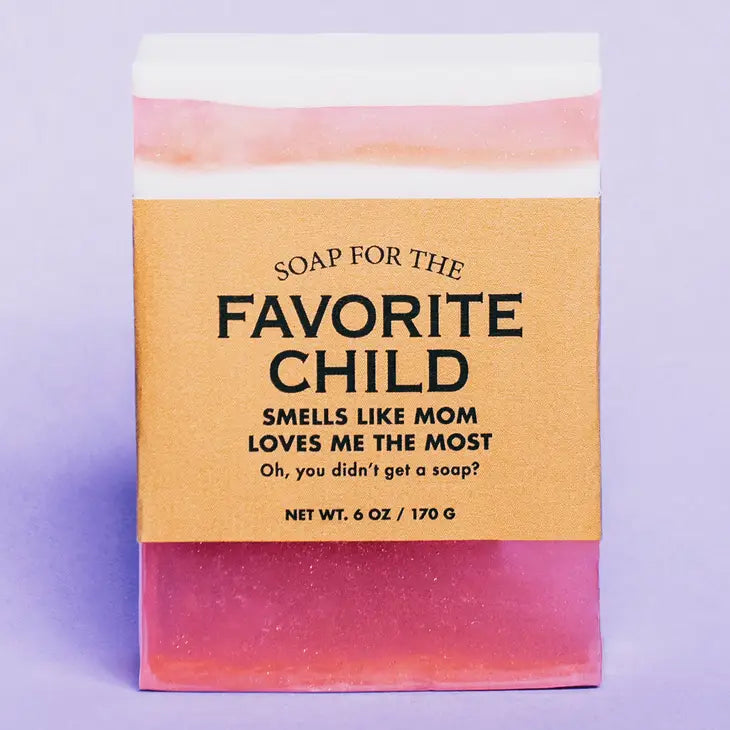 A Soap For the Favorite Child The Happy Southerner
