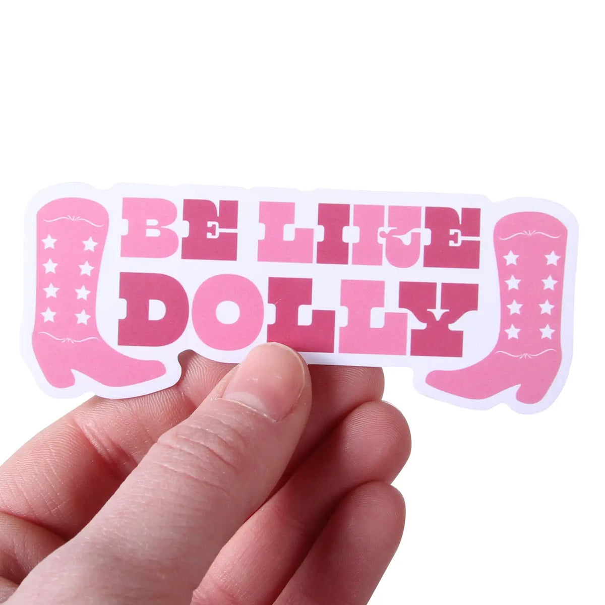 Be Like Dolly Sticker