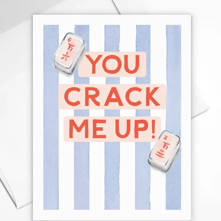You Crack Me Up Card