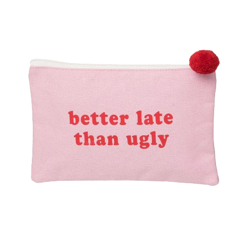 Better Late Than Ugly Bag The Happy Southerner