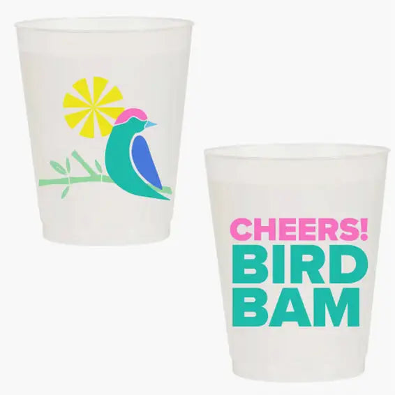 “Cheers Bird Bam” Shatterproof Cups The Happy Southerner