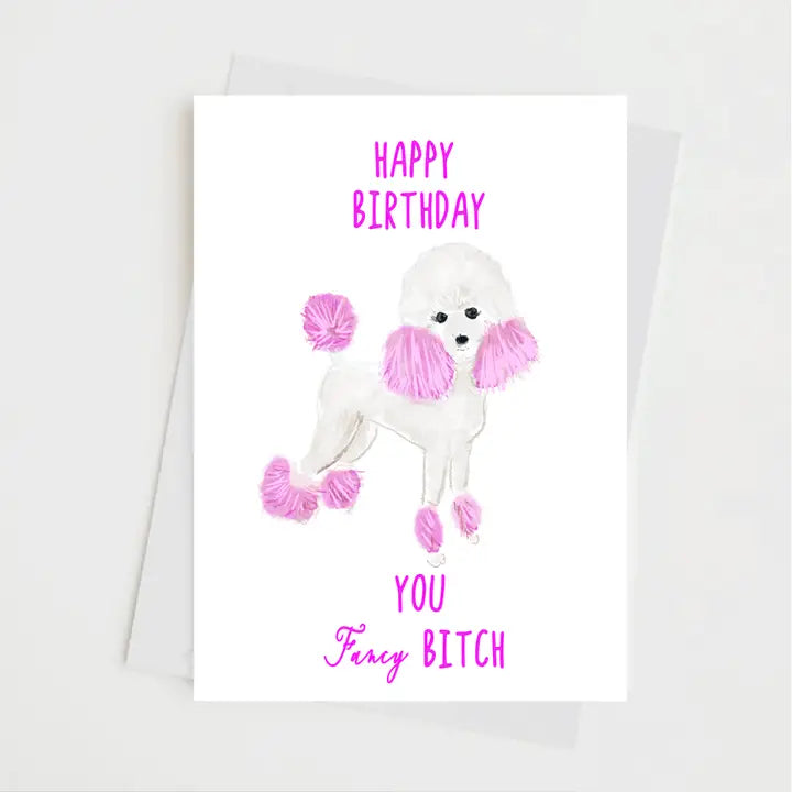 Fancy Bitch Greeting Card The Happy Southerner