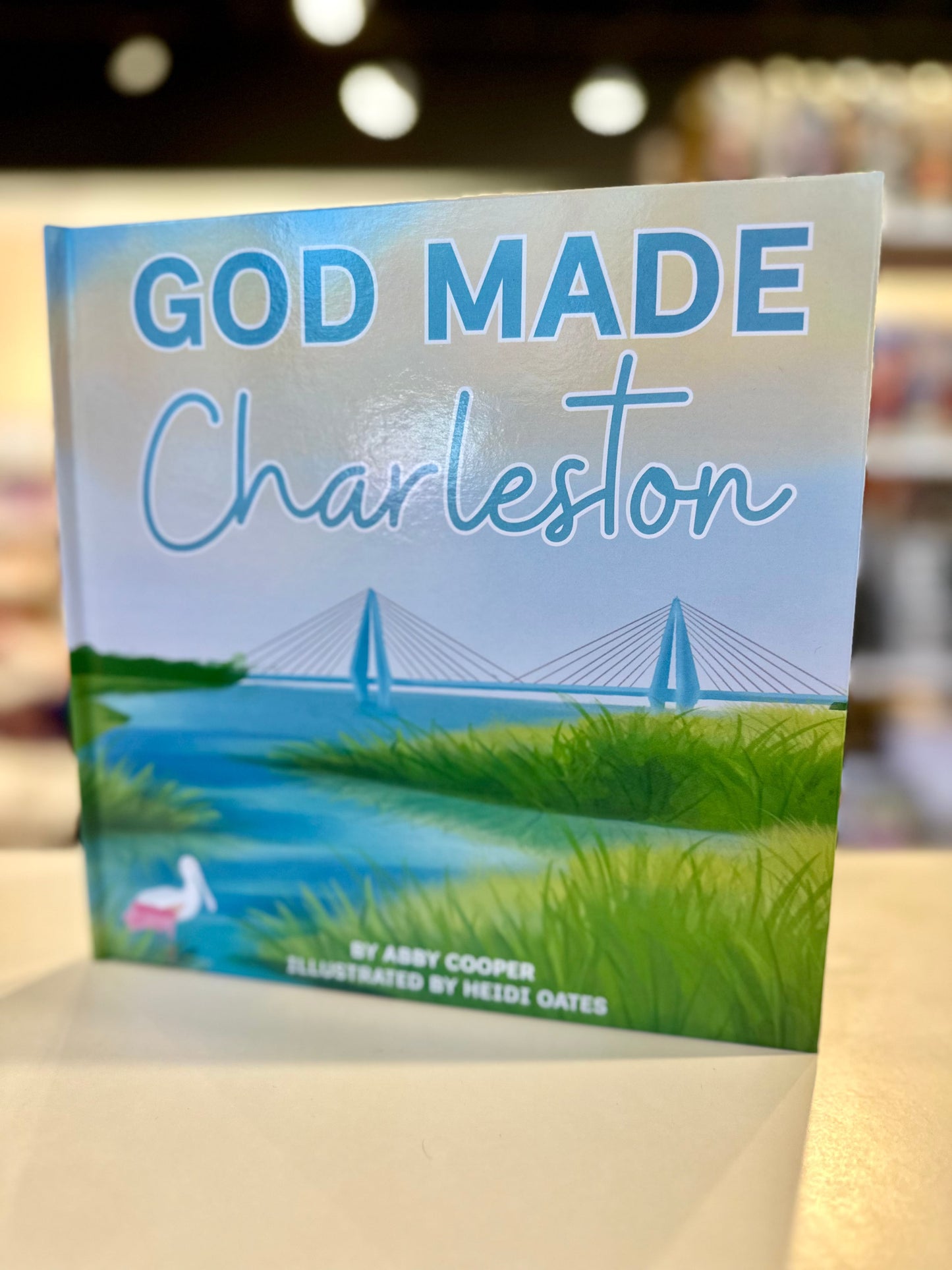 God Made Charleston Book The Happy Southerner