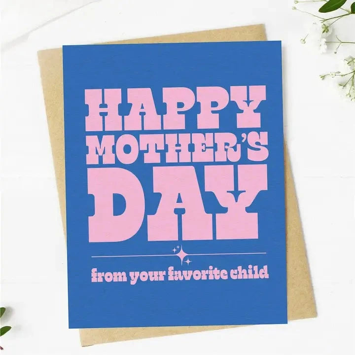 Happy Mother's Day (from Your Favorite Child) The Happy Southerner