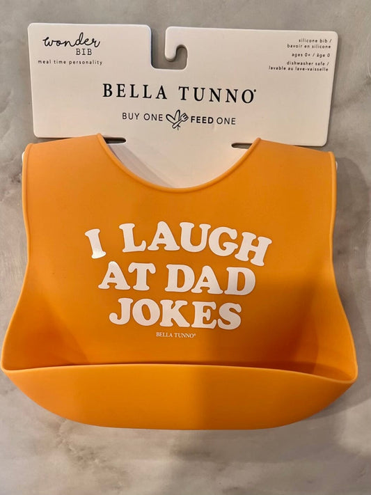 I Laugh at Dad Jokes Wonder Bib The Happy Southerner