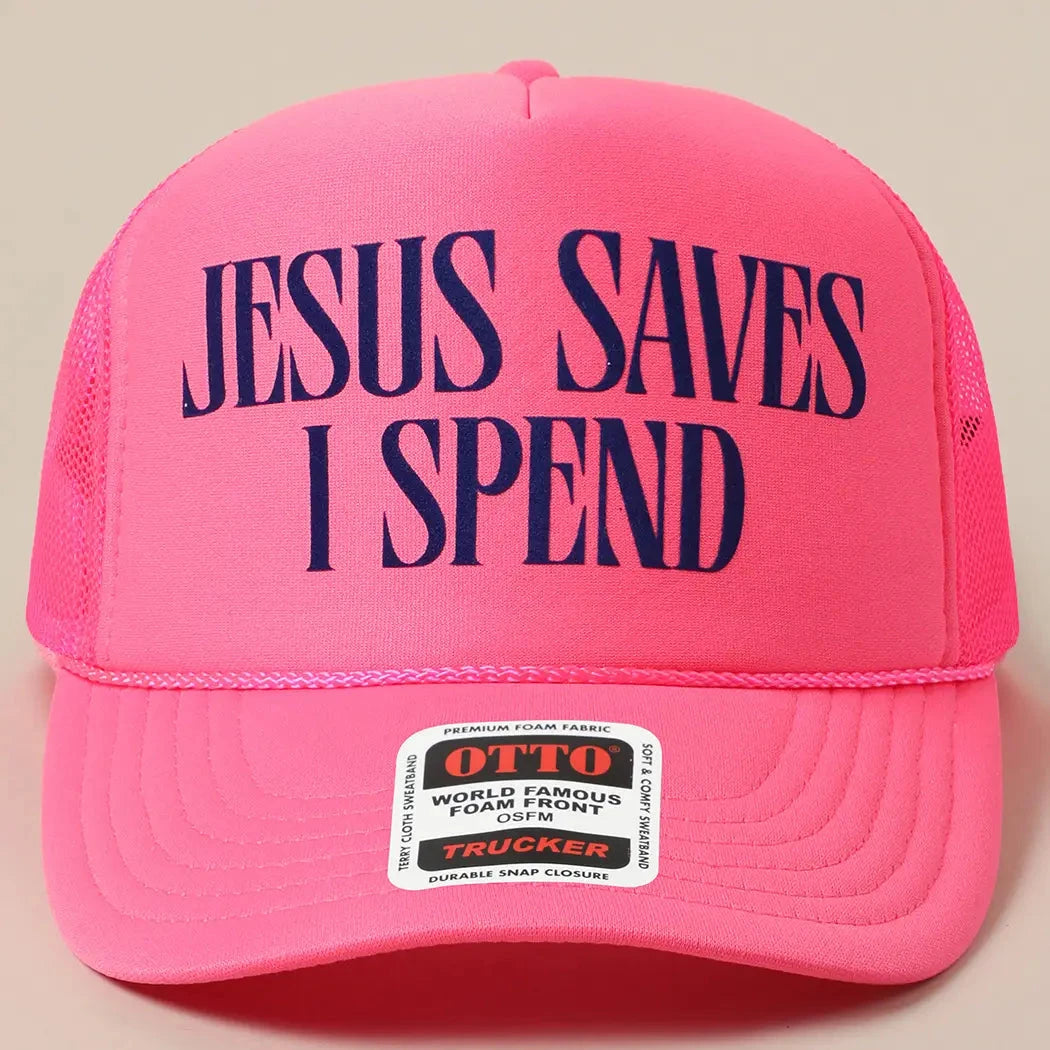 Jesus Saves I Spend Hat The Happy Southerner