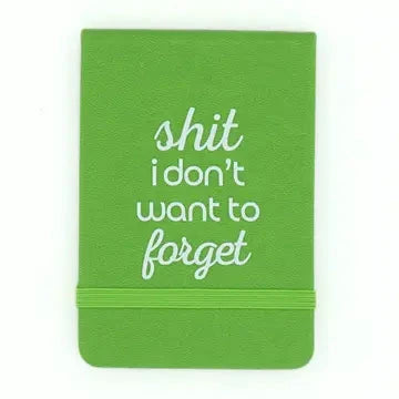 Leatherette Pocket Journal Shit I Don't Want To Forget The Happy Southerner