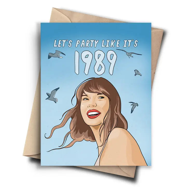 Let's Party Like It's 1989 Greeting Card The Happy Southerner