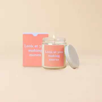 Look at you makin' moves Candle The Happy Southerner