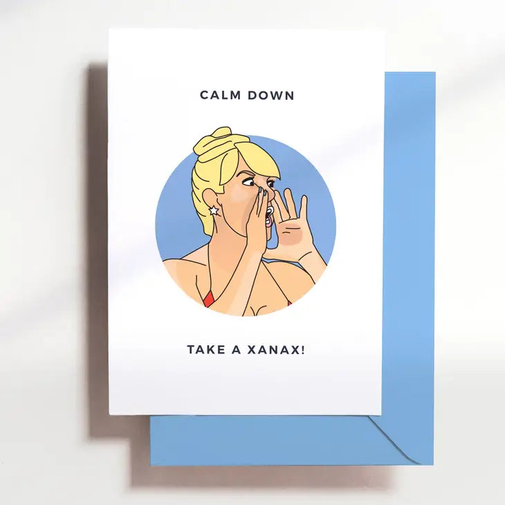 Ramona - Take A Xanax - Card The Happy Southerner