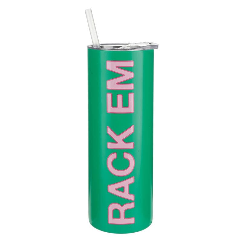 Stainless Skinny Tumbler - Rack Em The Happy Southerner