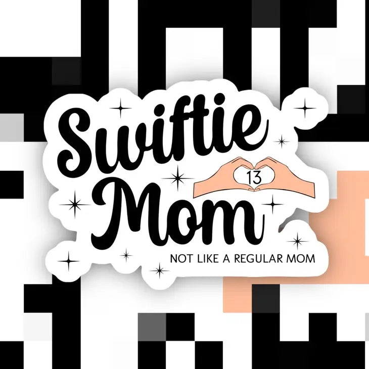 Taylor Swiftie Mom Sticker The Happy Southerner