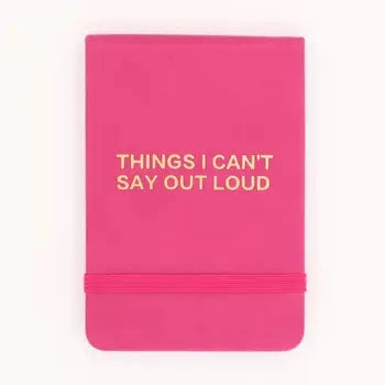 Things I Can't Say Out Loud - Leatherette Pocket Journal Pink The Happy Southerner