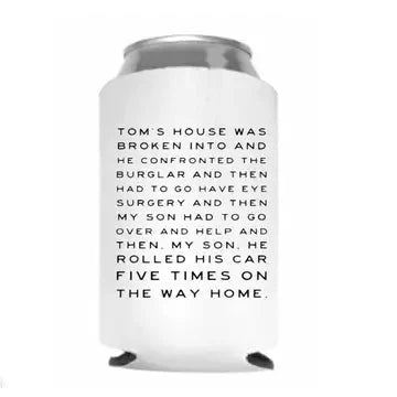 Tom's House Koozie The Happy Southerner