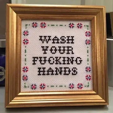 Wash Your F*cking Hands Deluxe Cross Stitch Kit The Happy Southerner