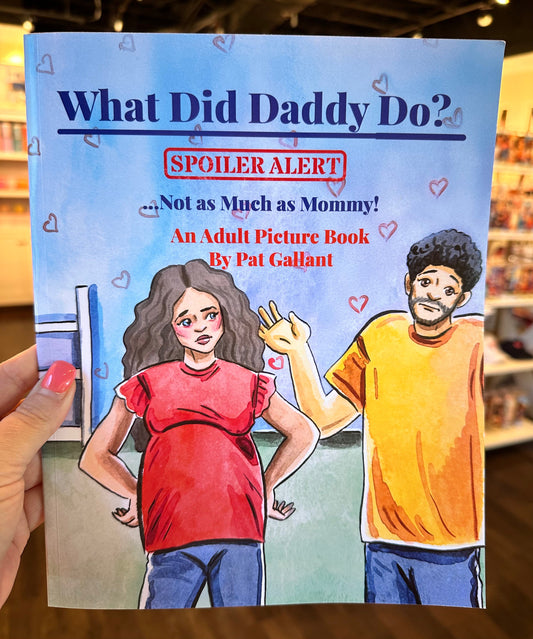 What Did Daddy Do Children's Book The Happy Southerner