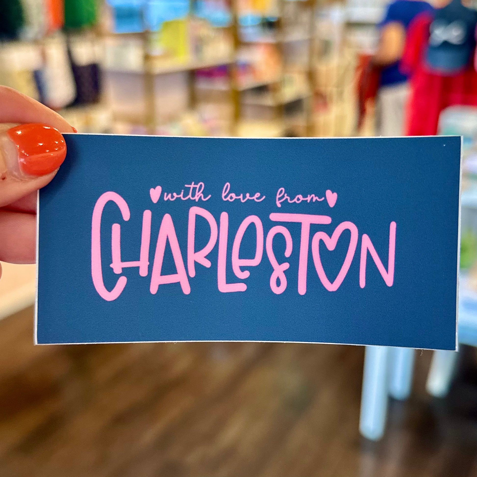 With Love From Charleston Sticker The Happy Southerner