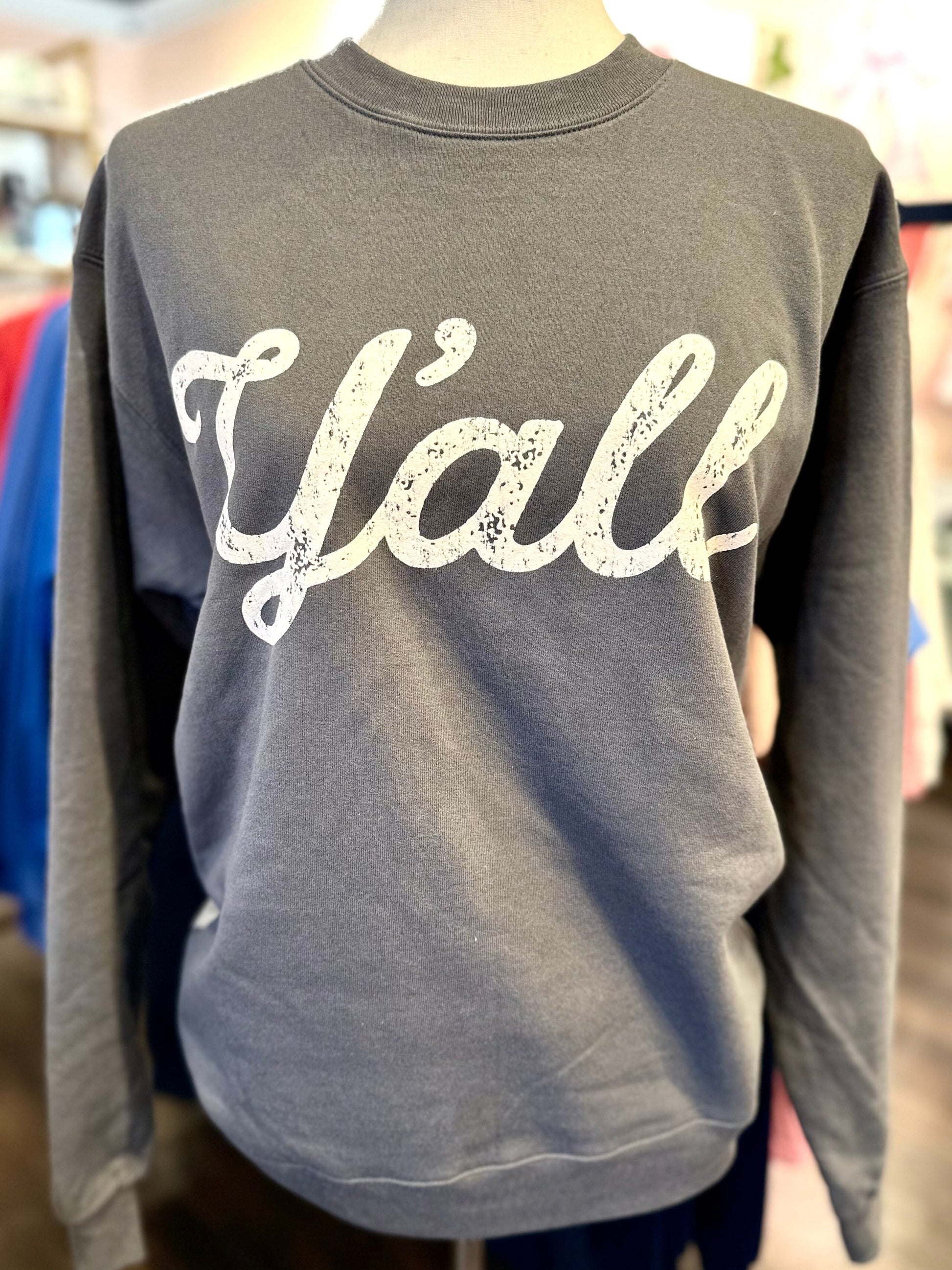 Y'all Sweatshirt The Happy Southerner