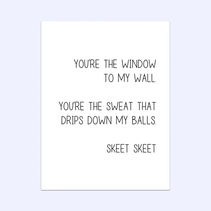 You're the Window To My Wall Greeting Card The Happy Southerner