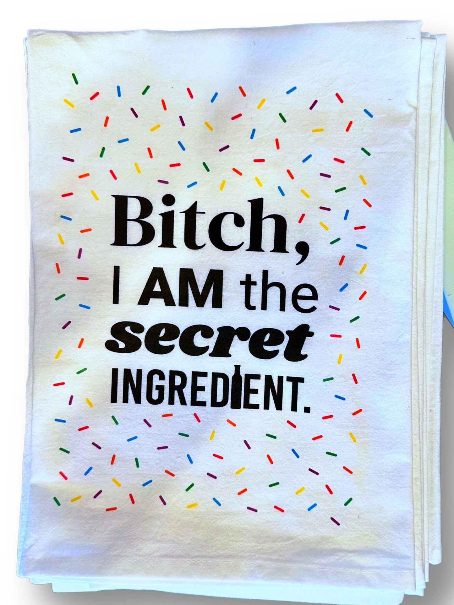Bitch, I’m the secret ingredient The Happy Southerner