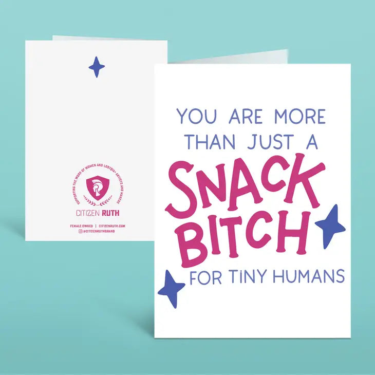 Snack Bitch Card The Happy Southerner
