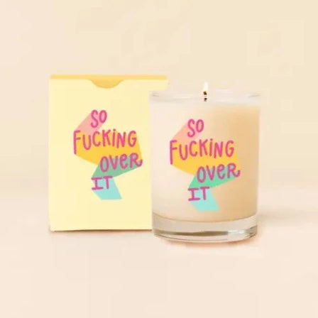 So F*cking Over It Candle The Happy Southerner