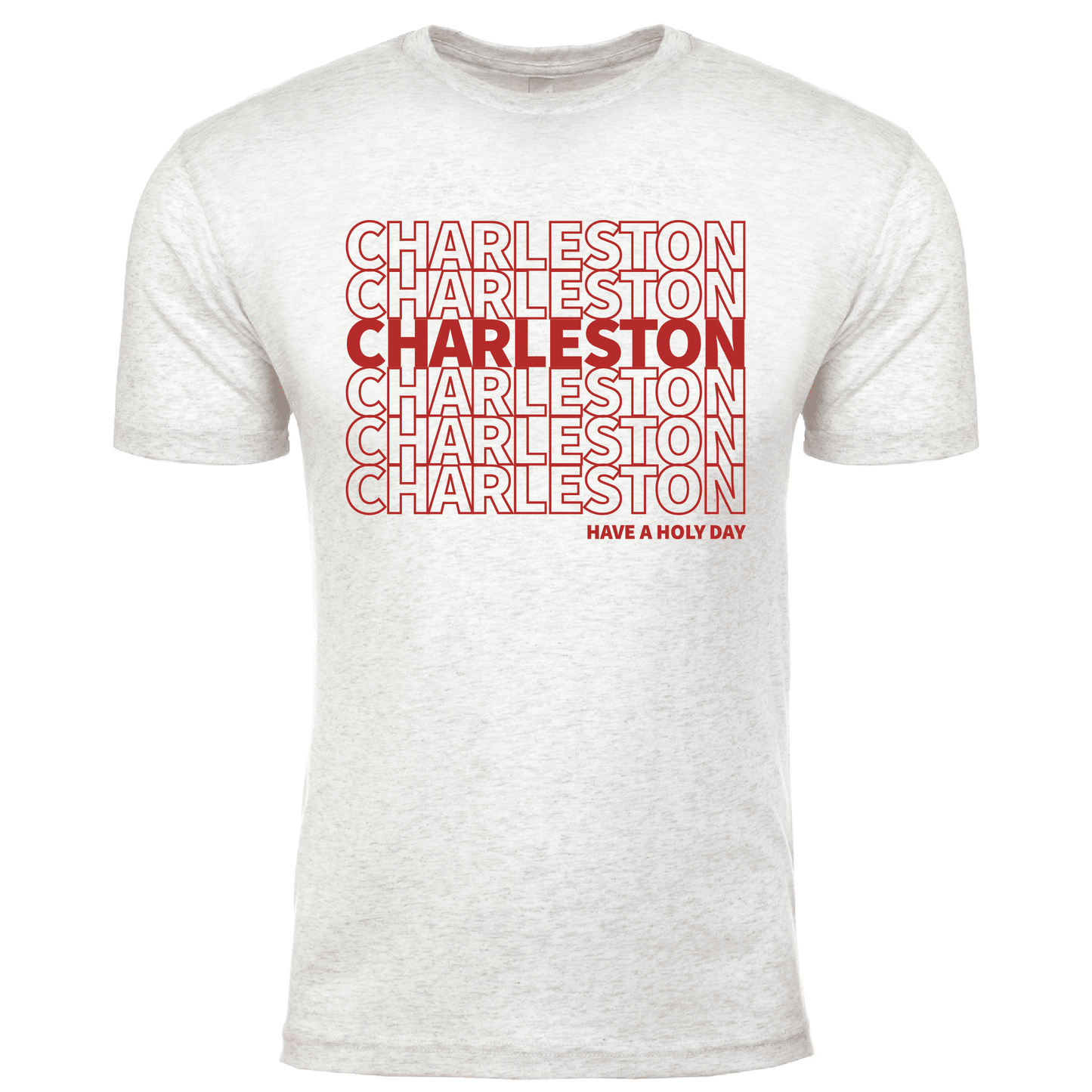 Thank you Charleston - Have a Holy Day T-Shirt The Happy Southerner