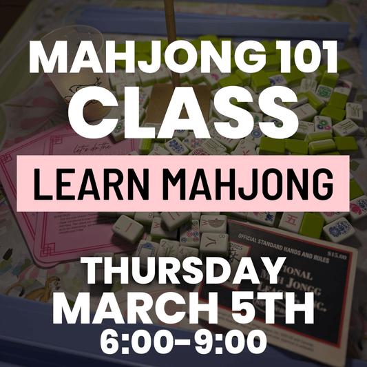 03-05 | Learn How To Play Mahjong Class at The Happy Southerner - Reserve Your Seat - March 5th The Happy Southerner 