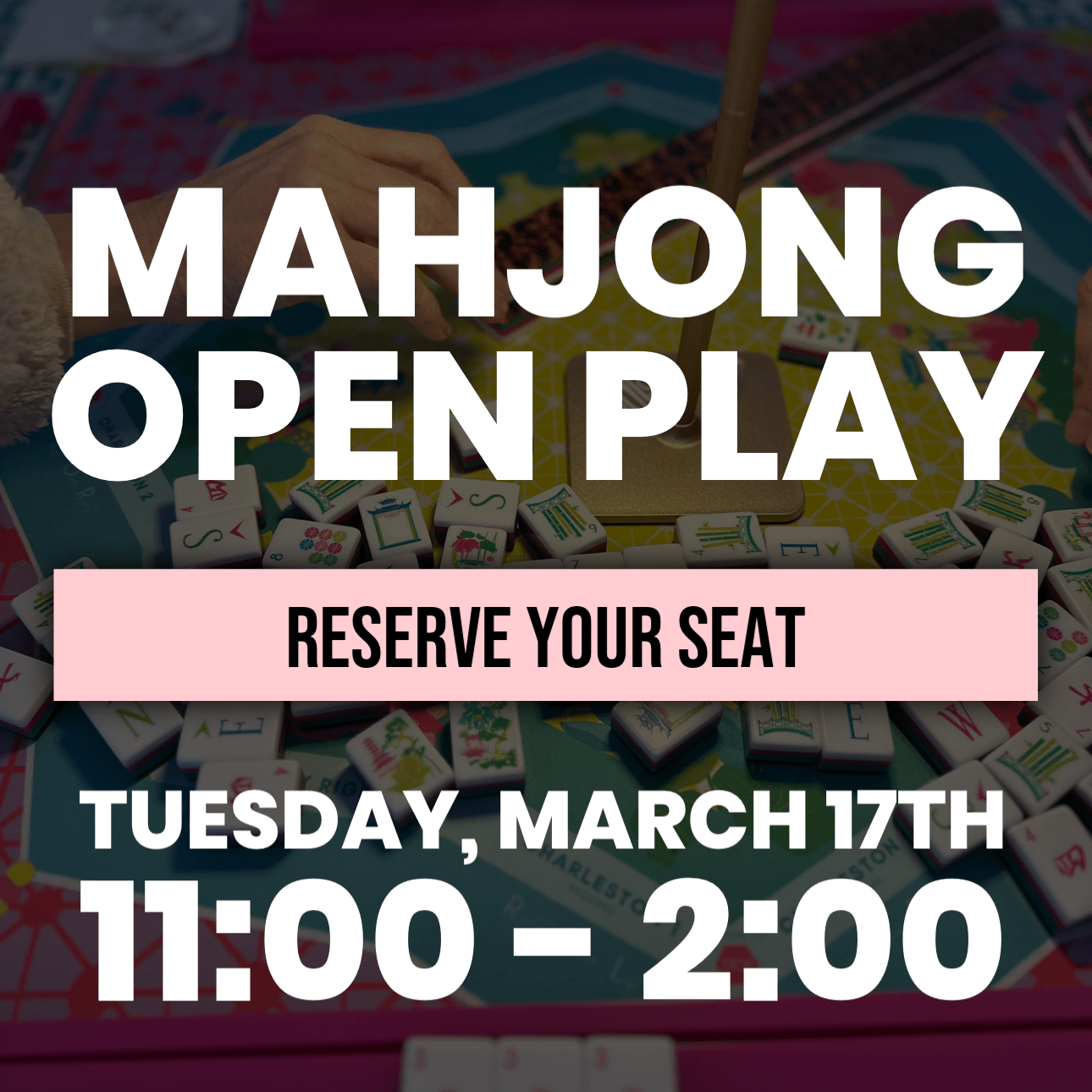 03-17 | Mahjong Open Play The Happy Southerner 