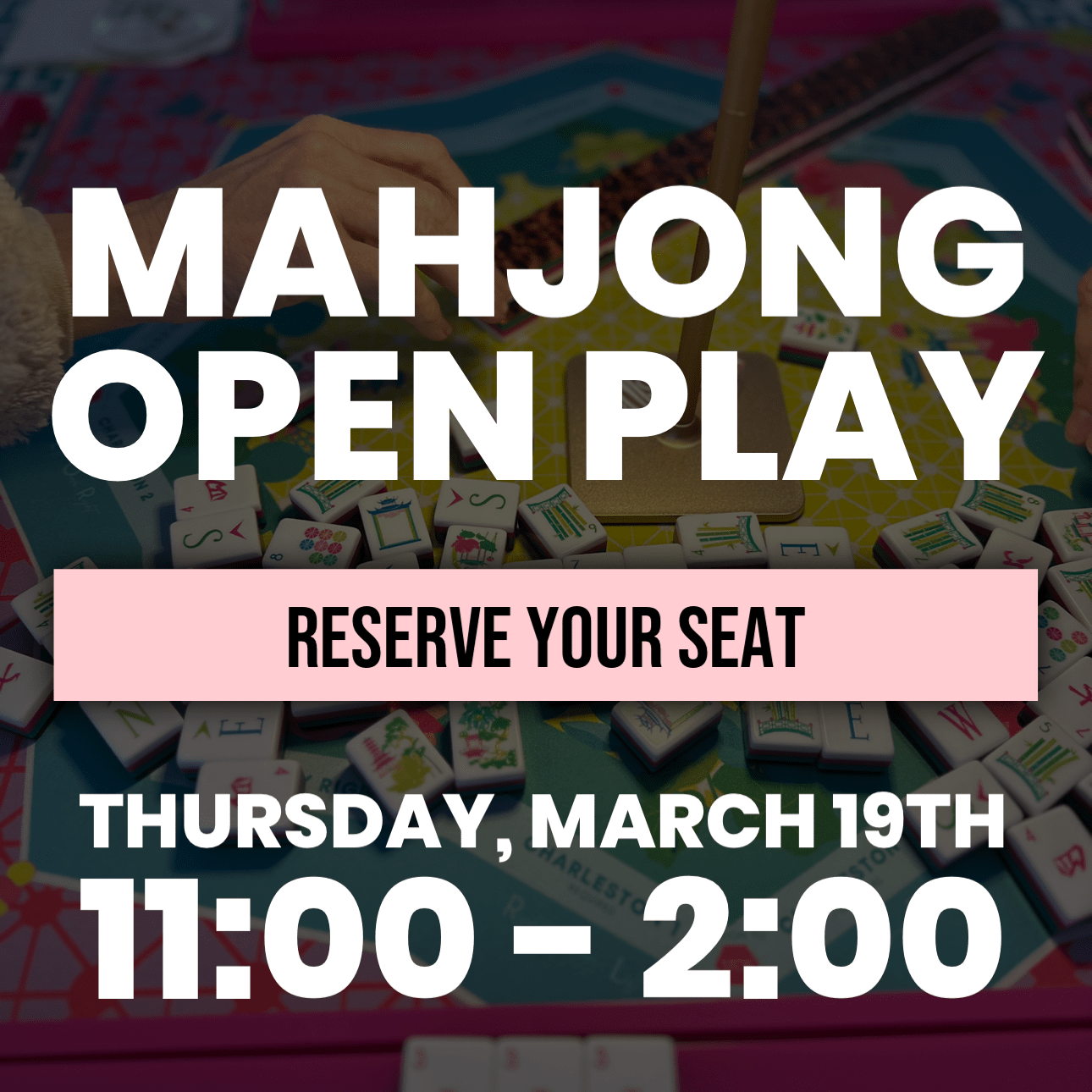03-19 | Mahjong Open Play The Happy Southerner 
