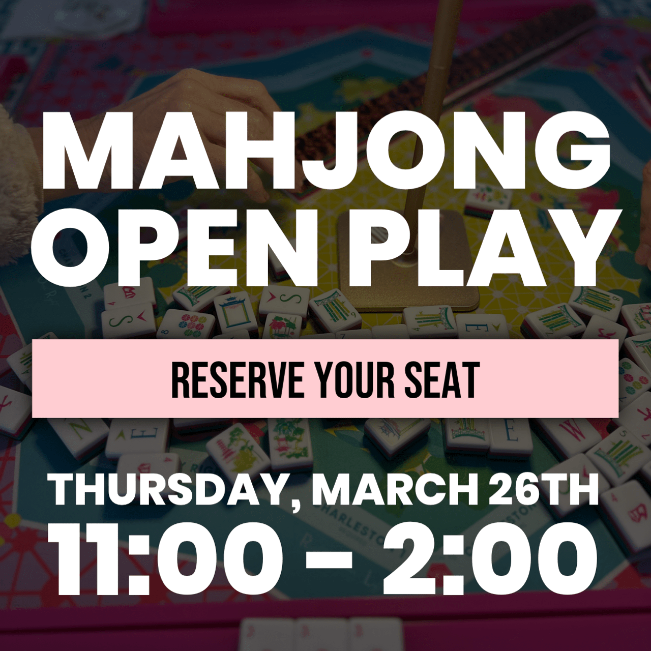 03-26 | Mahjong Open Play The Happy Southerner 