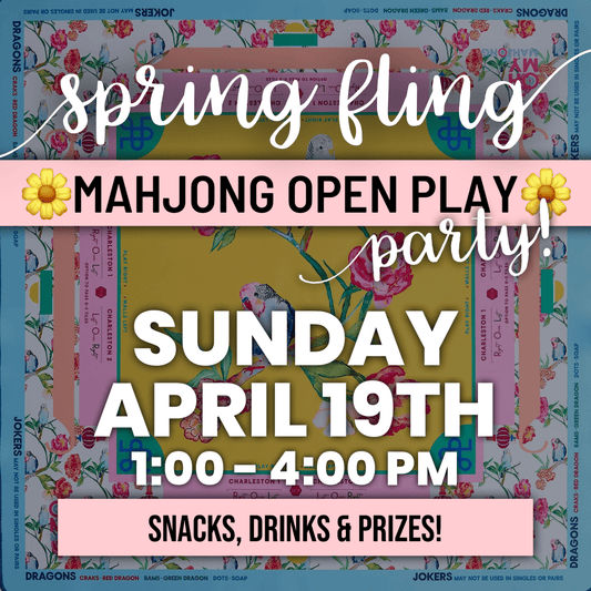 04-19 | Spring Fling Mahjong Open Play, April 19th The Happy Southerner 