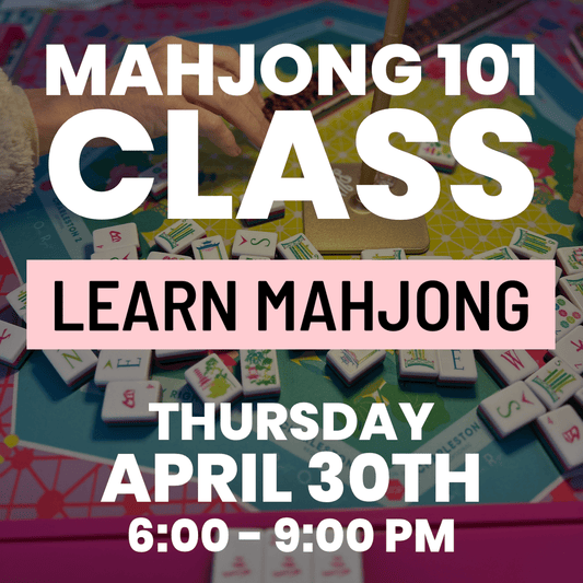 04-30 | Learn How To Play Mahjong Class at The Happy Southerner - Reserve Your Seat - April 30th The Happy Southerner 