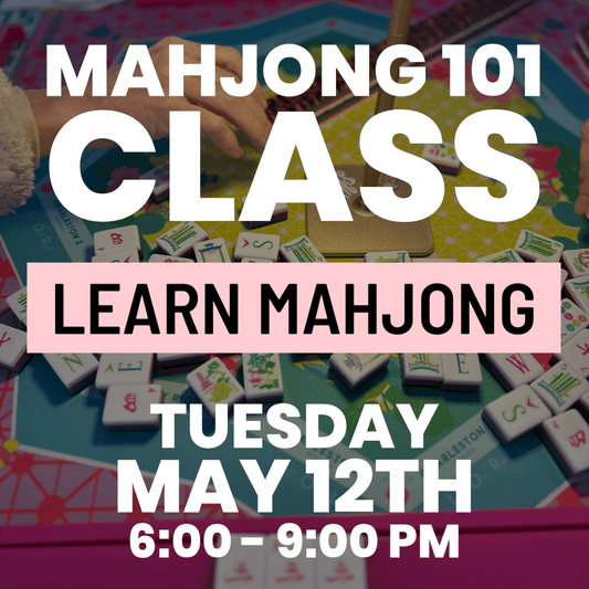 05-12 | Learn How To Play Mahjong Class at The Happy Southerner - Reserve Your Seat - May 12th The Happy Southerner 