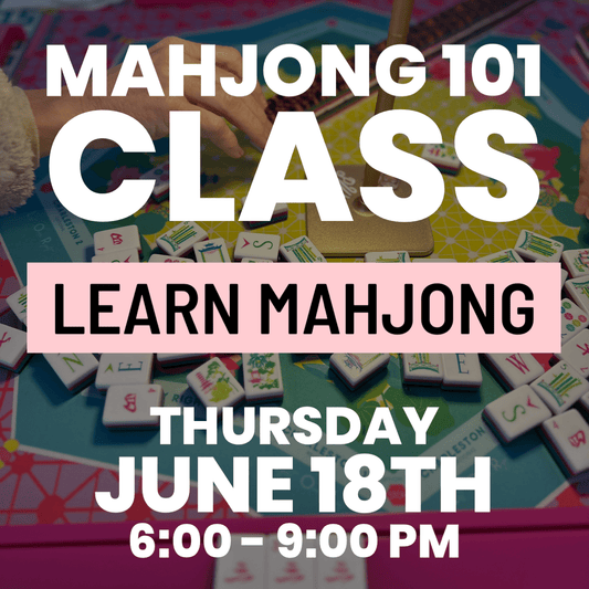 06-18 | Learn How To Play Mahjong Class at The Happy Southerner - Reserve Your Seat - June 18th The Happy Southerner 