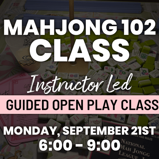 09-21 | Mahj 102 Class - Guided Open Play The Happy Southerner 