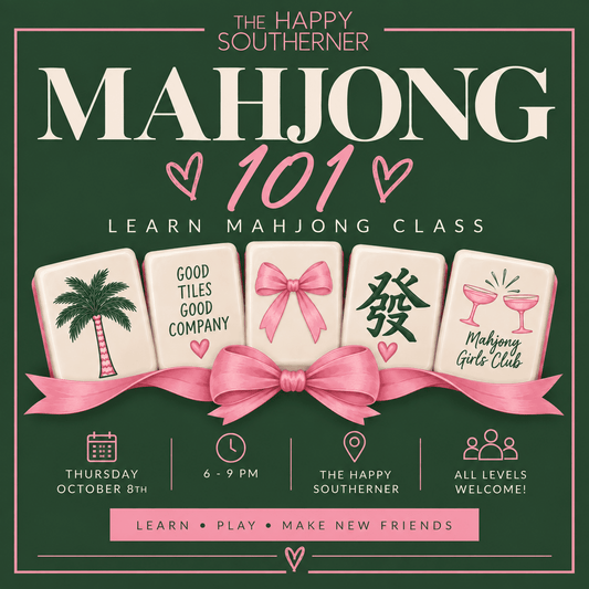 10-08 | Learn How To Play Mahjong Class at The Happy Southerner - Reserve Your Seat - October 8th The Happy Southerner 