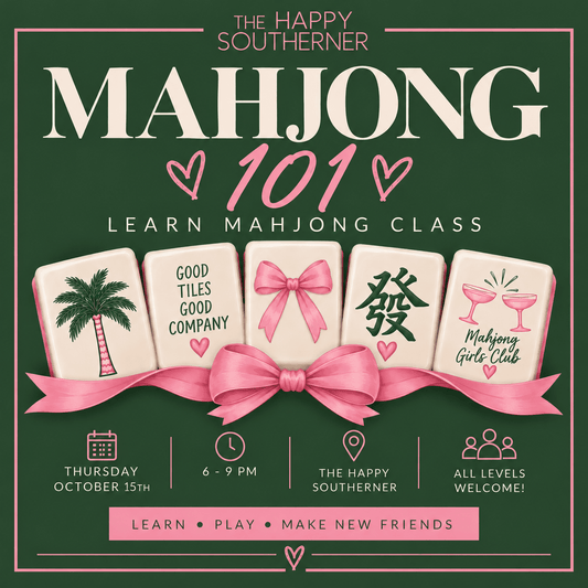 10-15 | Learn How To Play Mahjong Class at The Happy Southerner - Reserve Your Seat - October 15th The Happy Southerner 