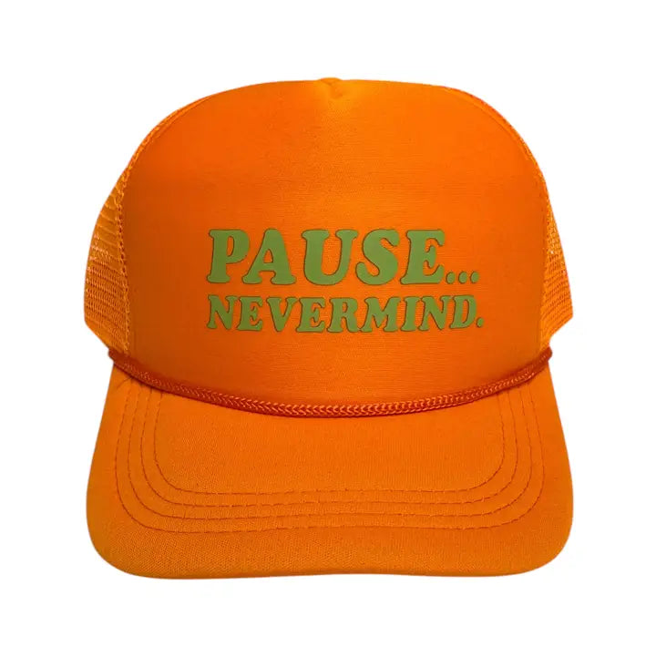 Pause...Nevermind Hat