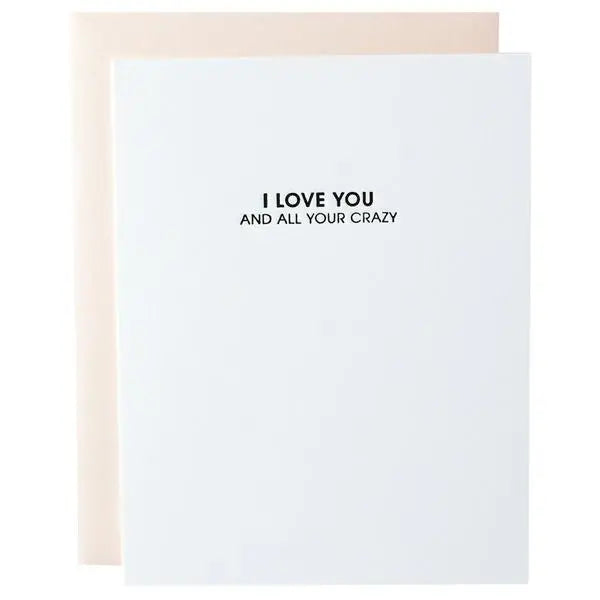I Love You + All Your Crazy - Love