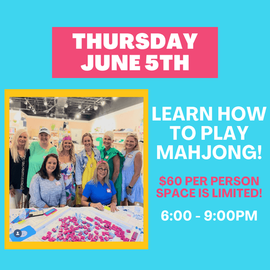 6-05 | Learn How To Play Mahjong Class at The Happy Southerner - Reserve Your Seat - June 5th The Happy Southerner 