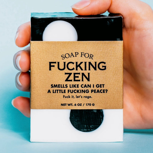 A Soap For Fucking Zen The Happy Southerner 