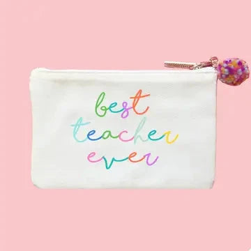 Best Teacher Ever Script Pouch The Happy Southerner 