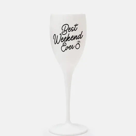 Best Weekend Ever Champagne Flute The Happy Southerner 