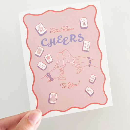 Bird Bam Cheers To You Card The Happy Southerner 