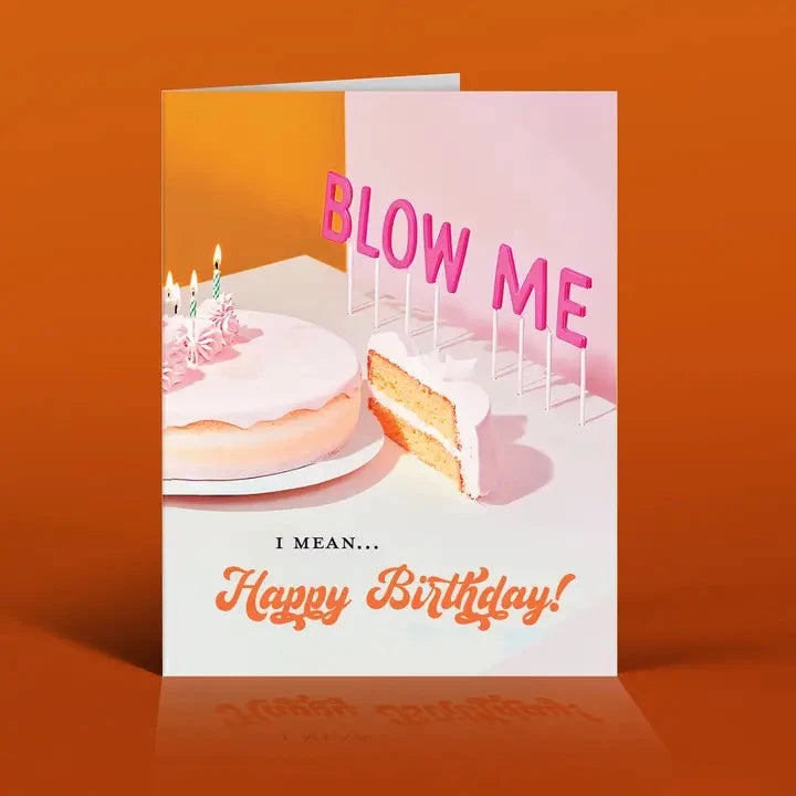 Blow Me! Birthday Card The Happy Southerner 
