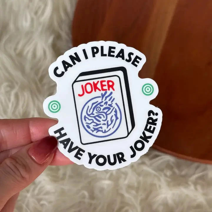 Can I Please Have Your Joker? Mahjong Sticker The Happy Southerner 
