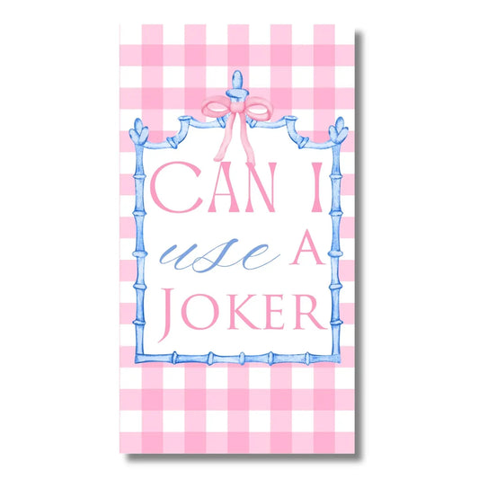 "Can I Use A Joker" 24ct Guest Napkins The Happy Southerner 